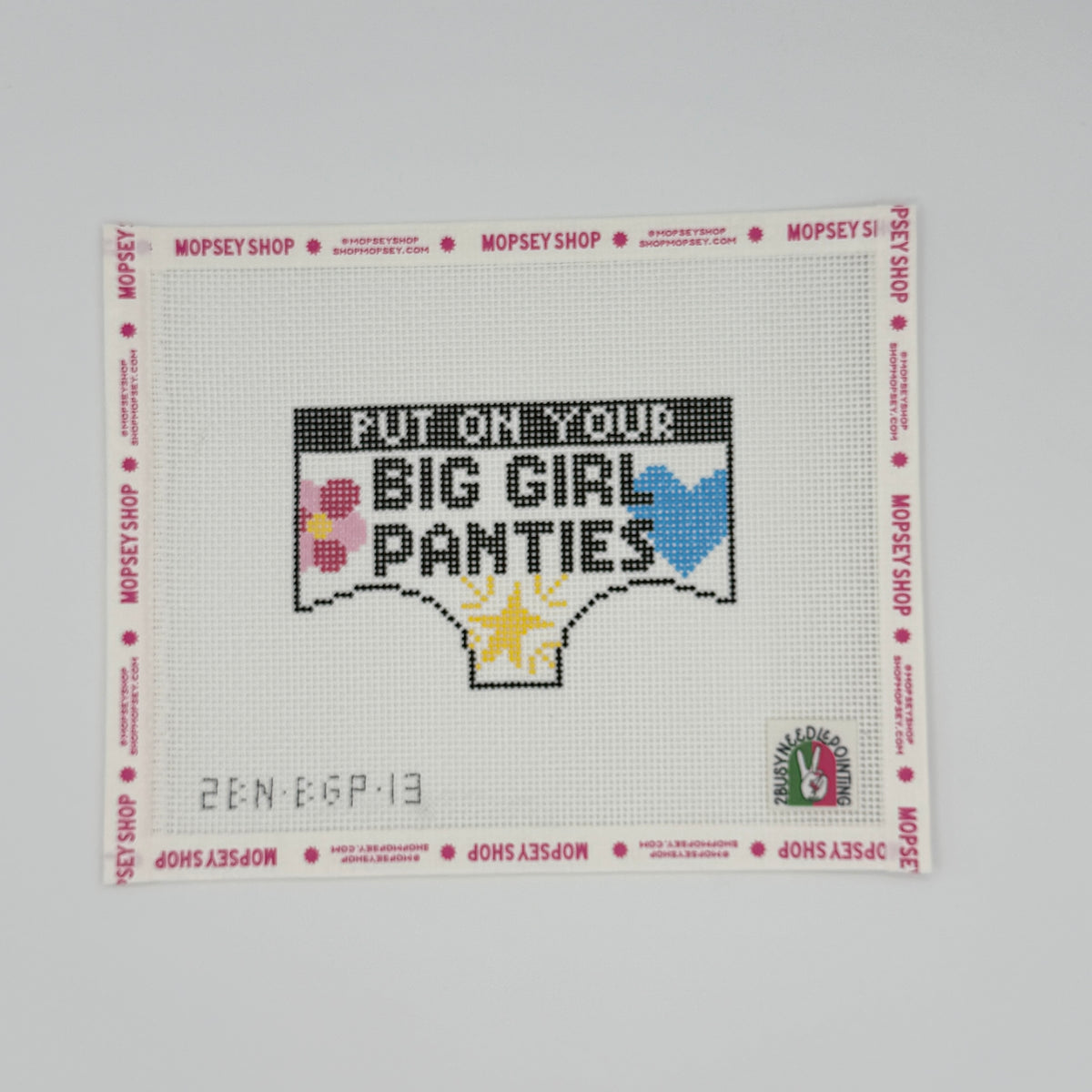 2 Busy-Needlepointing: Big Girl Panties