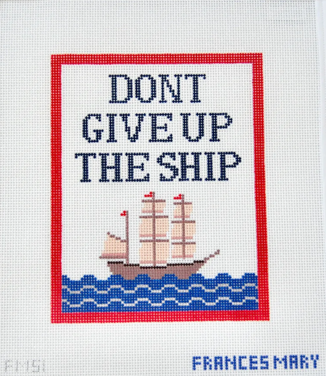 Don't Give Up The Ship