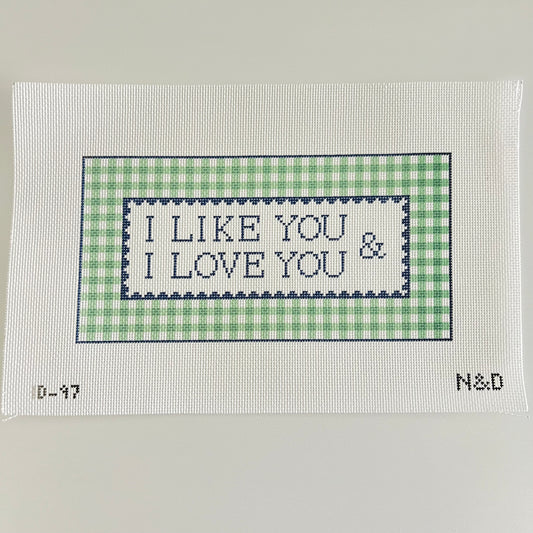 I Like You & I Love You