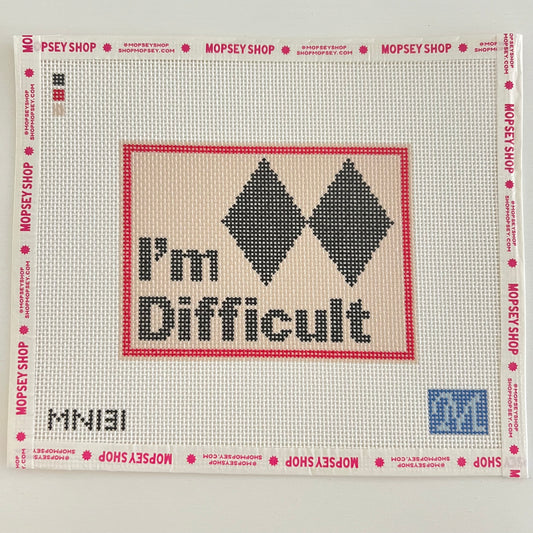I'm Difficult