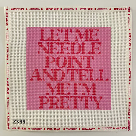 Let Me Needlepoint (Pink)