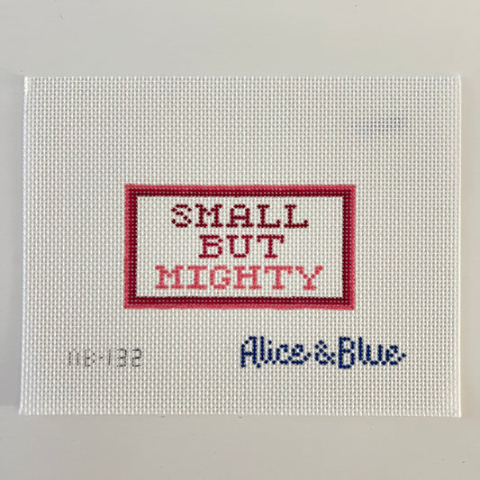 Small But Mighty
