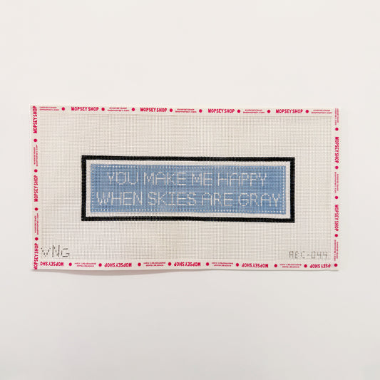 You Make Me Happy When Skies Are Gray