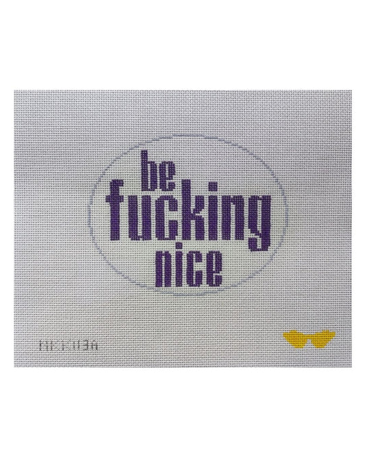 Be Fucking Nice