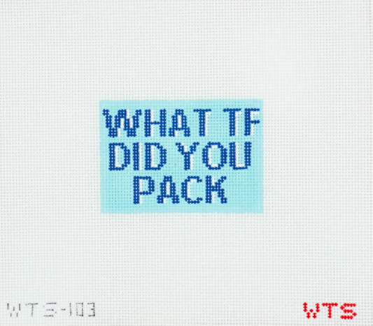 What TF Did You Pack
