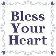 Tiff & Tide: Bless Your heart (large)