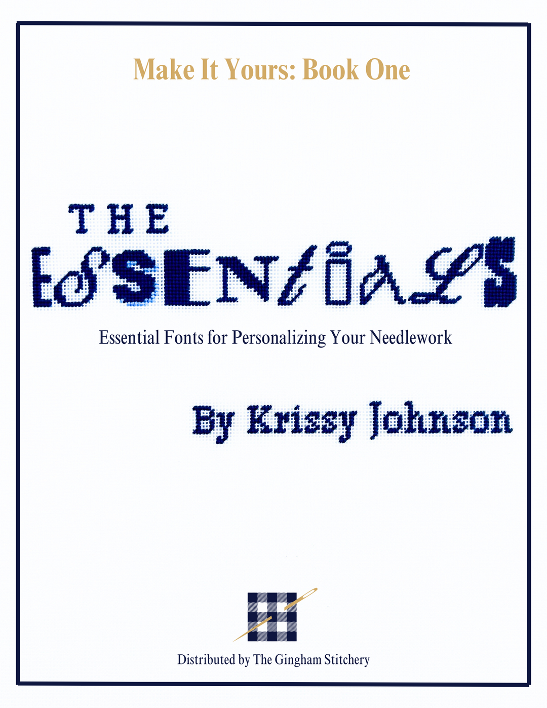 Make It Yours Book One - The Essentials Book