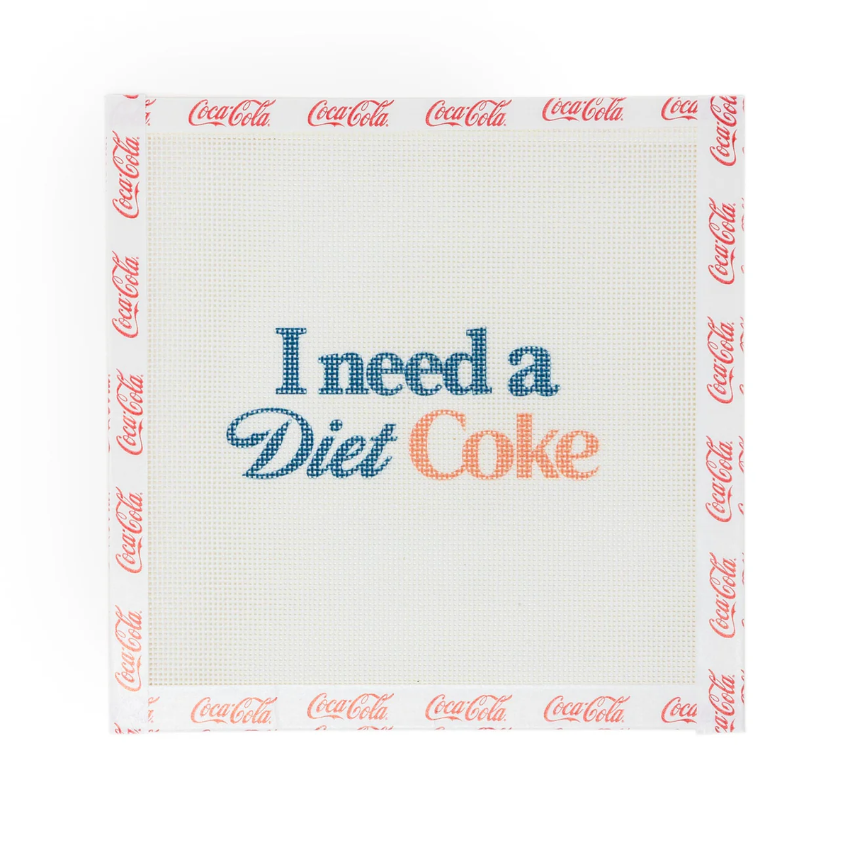 I Need  Diet Coke