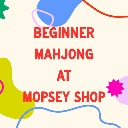 Mahjong Class at Mopsey Shop